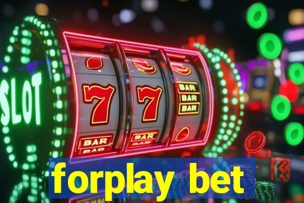 forplay bet